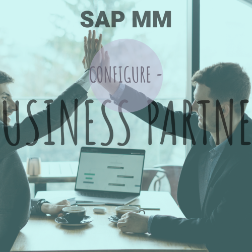 How to configure Business Partner? – SAP S/4 HANA – SAP MM