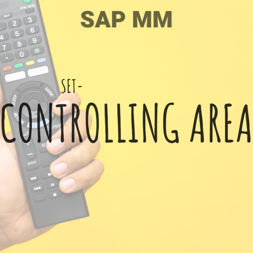 How to set Controlling Area? – SAP S/4 HANA